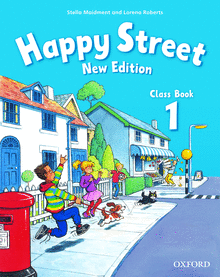 Happy Street 1 New Edition Oxford Happy Series. New Edition